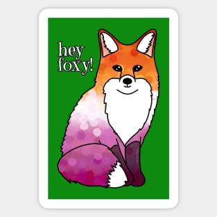 Hey Lesbian Foxy! Sticker